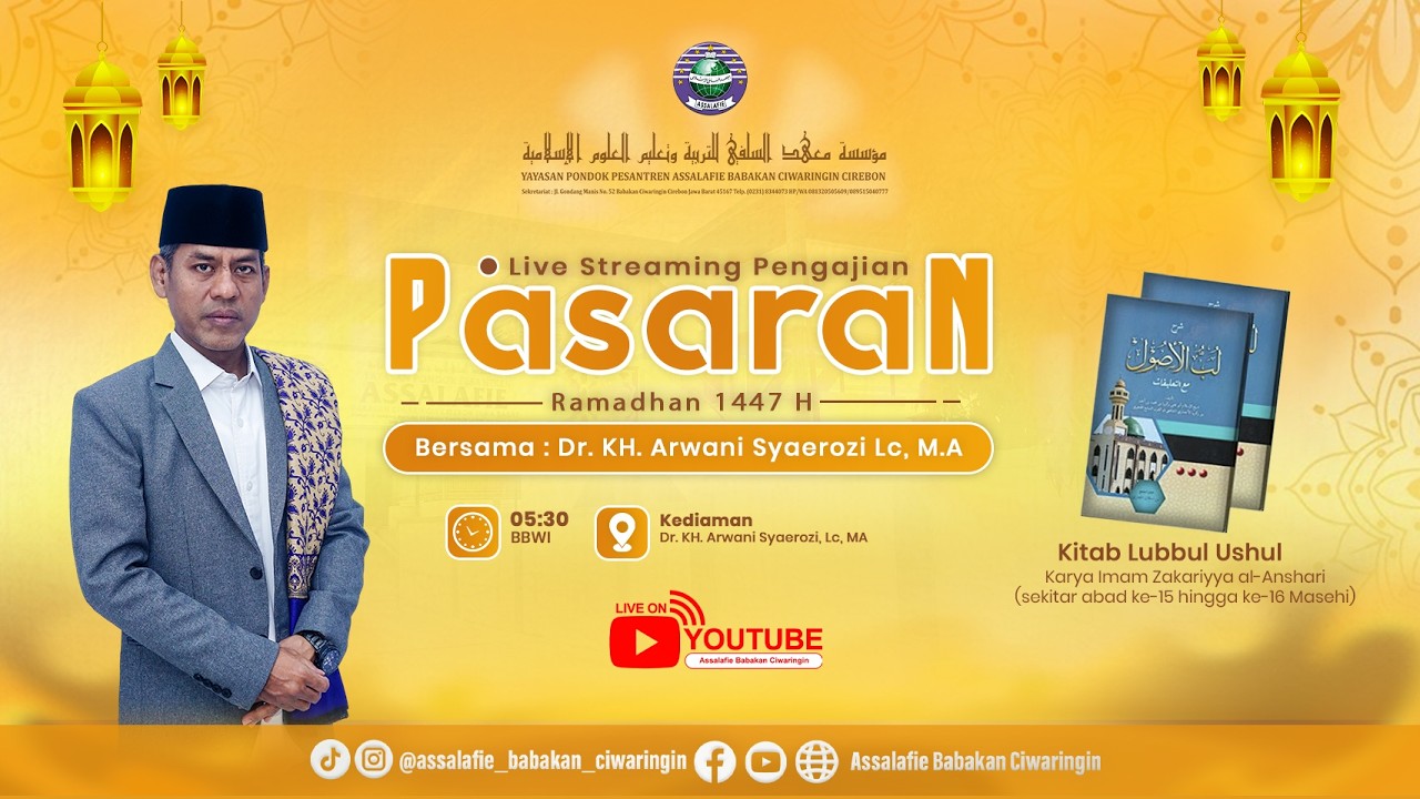Iktitam Pengajian Pasaran Ramadhan Kitab Lubbul Ushul Bersama Dr. KH. Arwani Syaerozi, Lc. MA