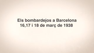 Els bombardejos a Barcelona. 16, 17 i 18 de març de 1938