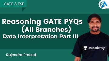 Reasoning GATE PYQs (All Branches)- Data Interpretation Part 3 | RP sir #civil #unacademy