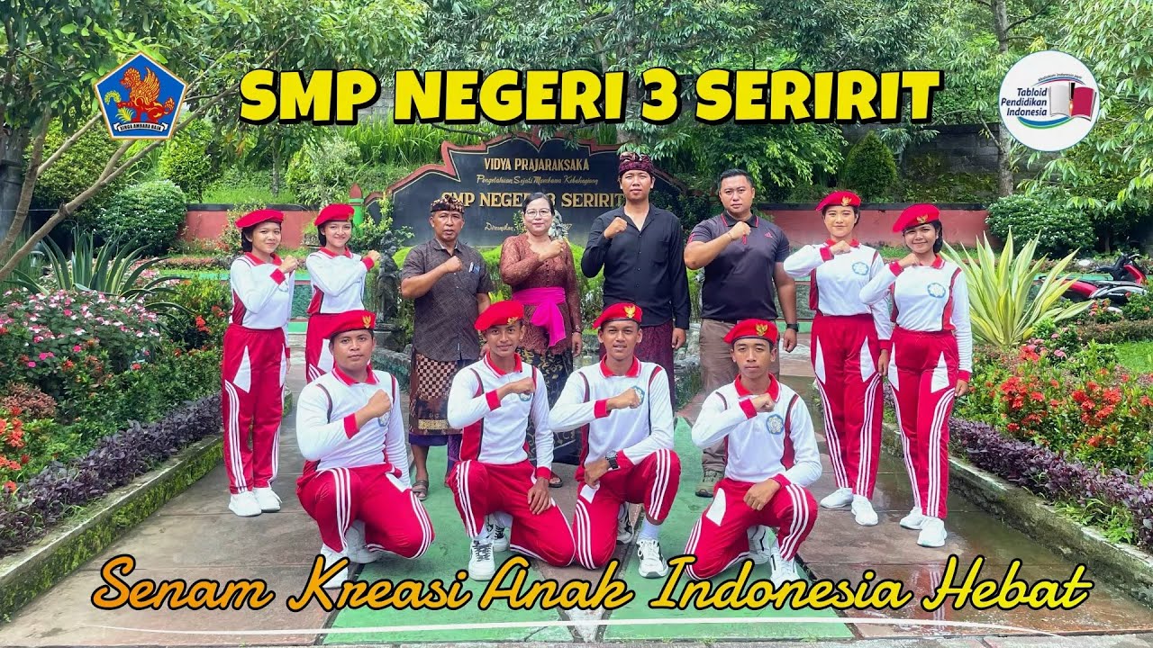 SMPN 3 SERIRIT : PEMILIHAN SENAM KREASI FAVORIT ANAK INDONESIA HEBAT