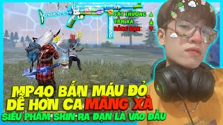 (FREE FIRE) SKIN MP40 BẮN DỄ MÁU ĐỎ HƠN CẢ MÃNG XÀ RA ĐẠN LÀ VÀO ĐẦU KILL NÀO CŨNG HEADSHOT ĐƯỢC