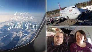 Las Vegas & Walt Disney World 2018 | Day One - Travel Day