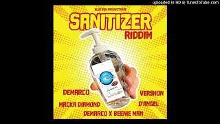 Sanitizer Riddim Mix (Full, May 2020) Feat. Demarco, Beenie Man, Macka Diamond, Vershon, D’Angel.