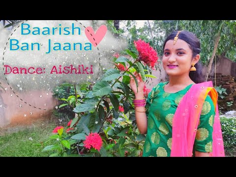 Baarish Ban Jaana|Hina Khan,Shaheer Sheikh|Payal Dev,Stebin Ben|Cover by Aishiki|New Hindi Song