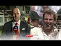 There will never be another shane warne  nasser hussain