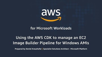 Using the AWS CDK to Manage an EC2 Image Builder Pipeline for Windows AMIs