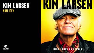 Video voorbeeld van "Kim Larsen -  Kom Igen (Officiel Audio Video)"