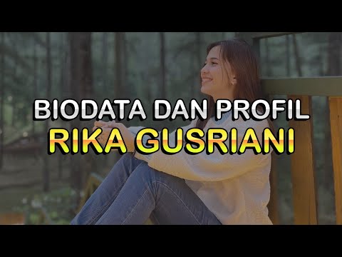Biodata dan Profil TikToker Rika Gusriani
