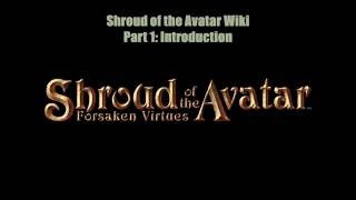 Shroud of the Avatar Wiki Tutorials: Part 1 Intro Shroud of the Avatar Wiki Tutorials: Part 1 Intro