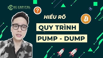 Chiến Lược Đầu Tư CRYPTO Hiệu Quả #2: Quy Trình Pump Dump Trong Thị Trường CRYPTO | HC - CAPITAL