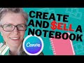 CANVA Notebook Tutorial || How to Create a Notebook for Amazon || FREE Templates (for Canva)