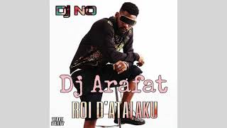 DJ ARAFAT - ROI D'ATALAKU Mixé par Dj NO "HOMMAGE A DJ ARAFAT"