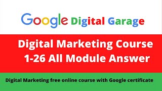 Celebrity Google Digital Marketing Course All Module 1-26 Answare | Digital Marketing Course Free in Google Wealth