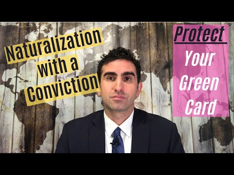 How to Apply for Naturalization Safely with a Criminal Conviction