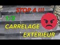 COMMENT CARRELER UNE TERRASSE EXTERIEUR EN BÉTON  ?  1/3 SIR 4