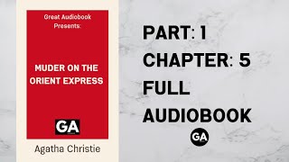 Celebrity Murder on the Orient Express by Agatha Christie | Part:1 | Chapter: 4 | Full Audiobook 🎧 Net Worth