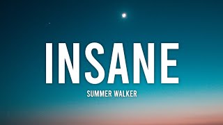 Summer Walker - Insane (Lyrics) &quot;God bless me God help me oh I think I&#39;m insane&quot; [Tiktok Song]