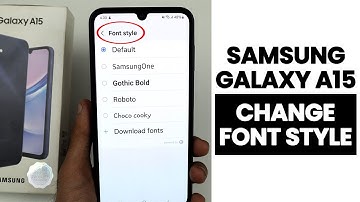 Samsung A15 5G : Change Font Style - Customize Font