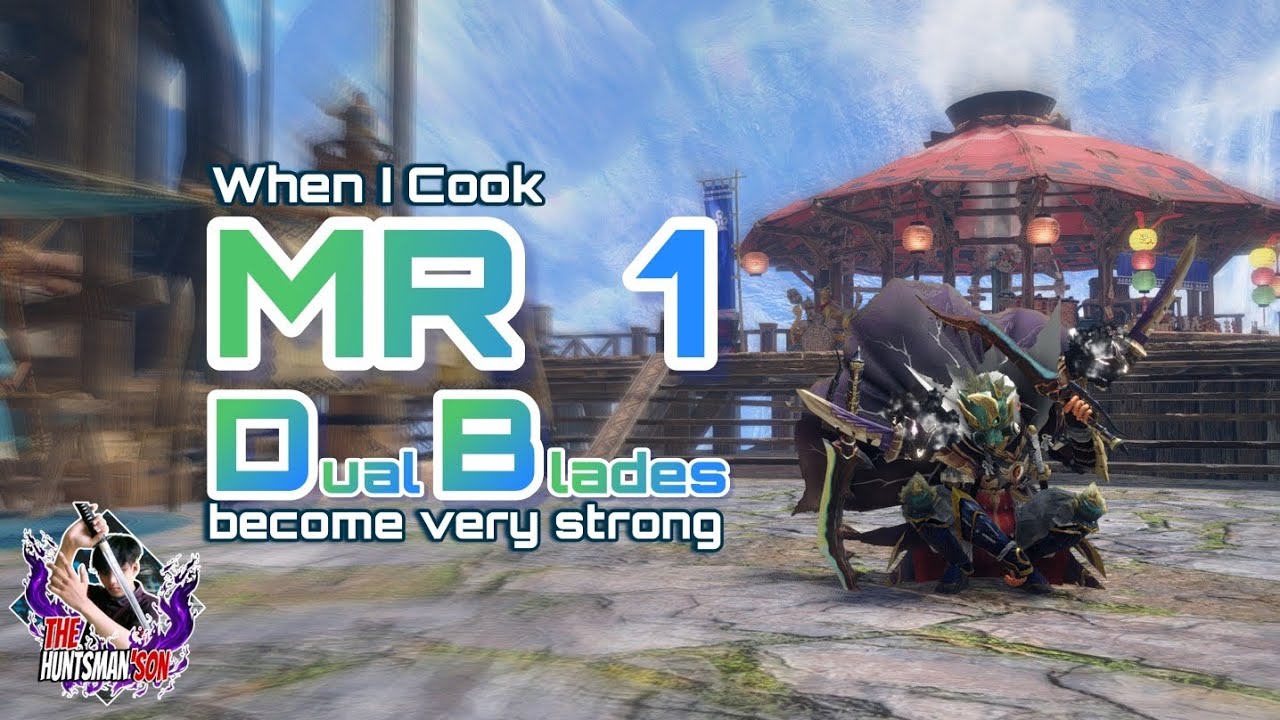 MHR Sunbreak | Best MR 1 Dualblades Build 