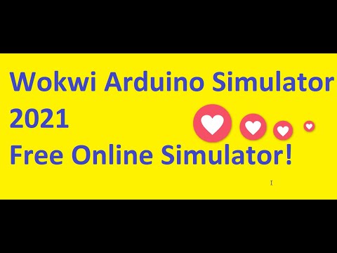 Arduino Simulation 2021 - walkthrough of a free Arduino Simulation ...
