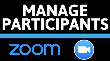 How to Manage Participants in a Zoom Meeting - Mute, Remove, Moderate Participants in Zoom