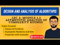Lec 2: Module 1.2 Asymptotic Analysis of Complexity Bounds