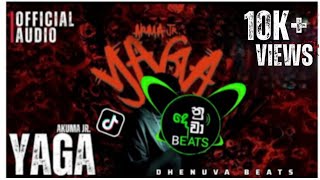 Akuma Jr. - YAGA 'යාග' _ Visualizer (කාල මරණ මදු තාල බලන සිරි) Dj Remix Rap | @DHENUVA_BEATS_2 Akuma Jr. - YAGA 'යාග' _ Visualizer (කාල මරණ මදු තාල බලන සිරි) Dj Remix Rap | @DHENUVA_BEATS_2