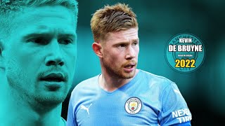 Kevin De Bruyne 2022 Amazing Skills Show Hd