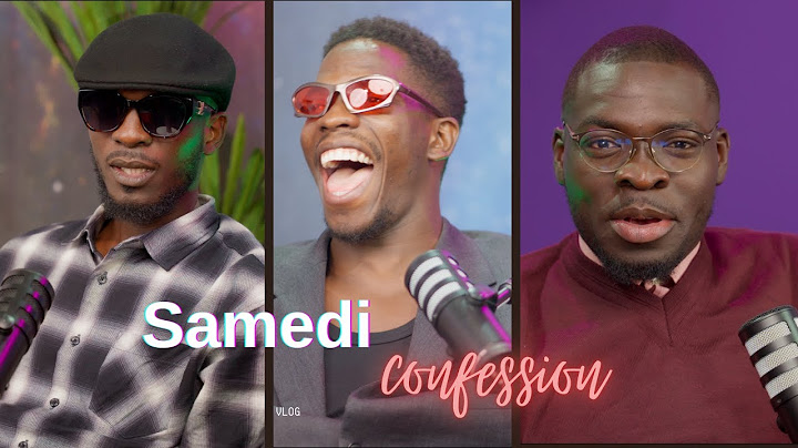 SAMEDI CONFESSION Ep 38 Sakim & Qsa Part 2