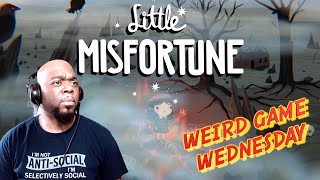 THIS GAME IS NOT WHAT I THOUGHT IT WAS | LITTLE MISFORTUNE GAMEPLAY