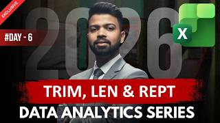 Excel TRIM, LEN & REPT Functions Explained in Hindi | Data Analytics Course (Day 6)