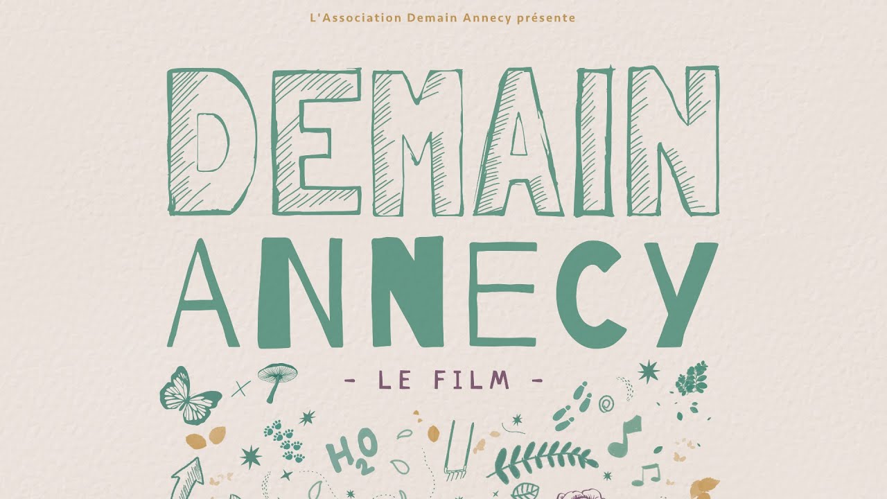 Demain Annecy Le Film Bande annonce officielle (2021)