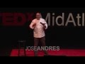 Creativity in cooking can solve our biggest challenges: Jose Andres at TEDxMidAtlantic 2011