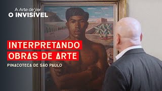 Desvendando obras da Pinacoteca de São Paulo