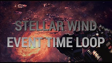 Stellar Wind Idle - Time Loop event