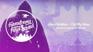 Alan Walker - On My Way ft. Sabrina Carpenter & Farruko (Lyrics)