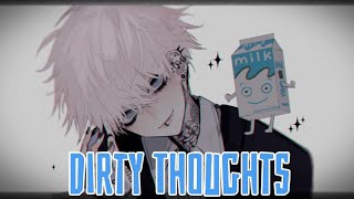 Nightcore - Dirty Thoughts - (Lyrics) - (Male Version) Resimi