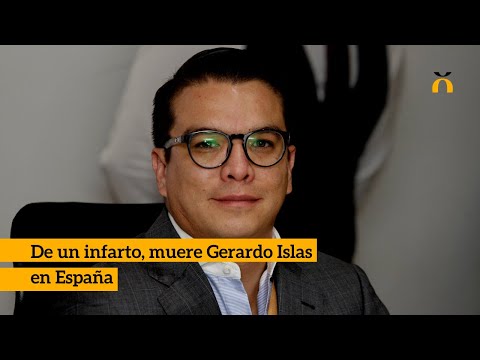 De un infarto, muere Gerardo Islas Jr. en España