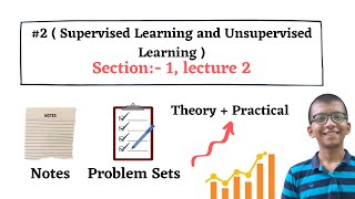 #2 ( Supervised Learning and Unsupervised Learning )  || Section - 1 || ML Fundamentals
