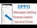 OPPO Messages Setting Features Explain Tips And Tricks OPPO Messages Setting Features Explain Tips And Tricks