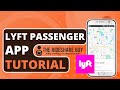 How to Use the Lyft Passenger/Rider App Tutorial (2018/2019 )