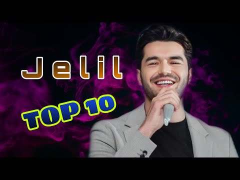 Jelil Nurberdiyew TOP 10 Saylanan Aydymlary | 2022