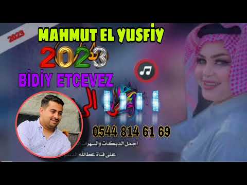 Mahmut el yusfiy 2023 BİDİY ETCEVEZ aranan şarkı