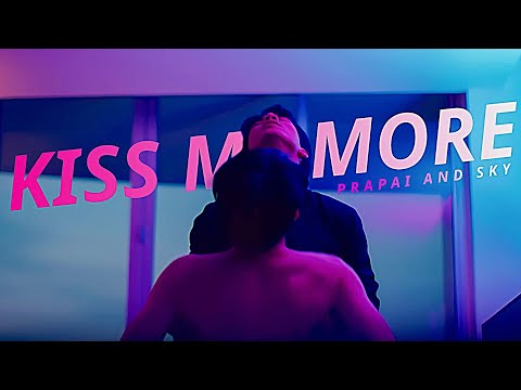 [BL] Prapai ✘ Sky - Kiss Me More | Love In The Air