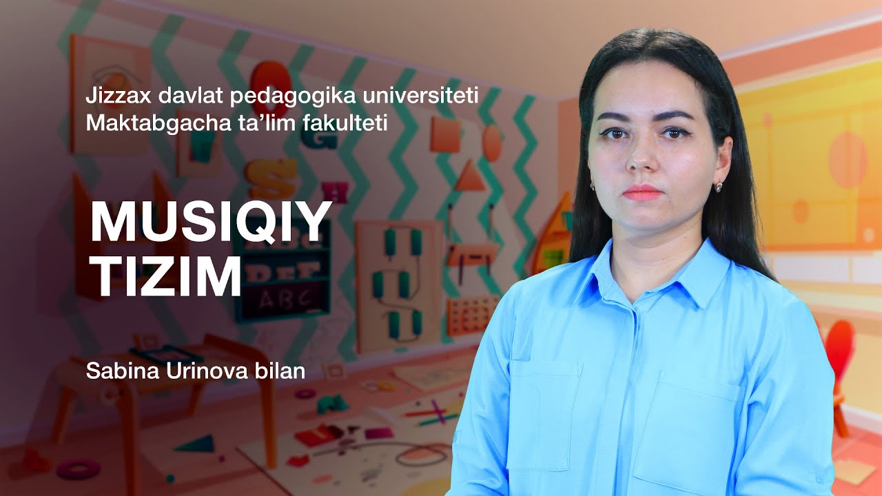 Sabina Urinova. 1-Mavzu: Musiqiy tizim.