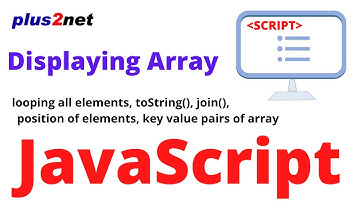 Displaying elements of JavaScript array by looping using key value with position and toString()