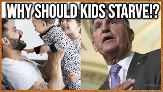 Joe Manchin PREVENTS Children From Being Lifted Out of Poverty
