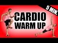 5 MINUTE WARM UP CARDIO WORKOUT | Dynamic Warm Up Before Your Cardio Workout, Running, HIIT, Weights