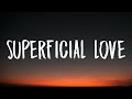Ruth B. - Superficial Love (Lyrics)