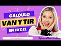 ✅ Cálculo del VAN y TIR en Excel